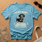 I'm Not Short T-Shirt