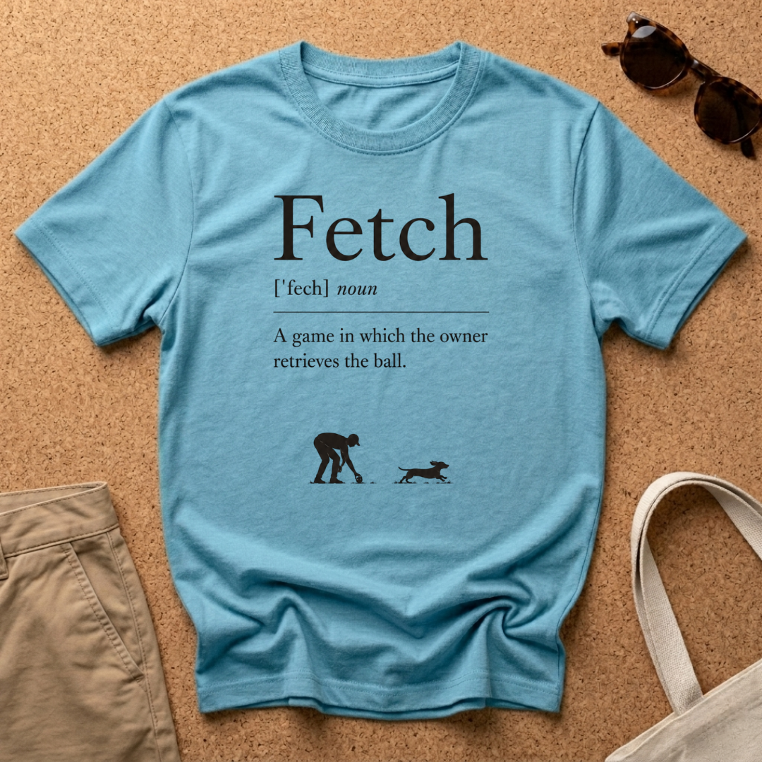 Fetch T-Shirt