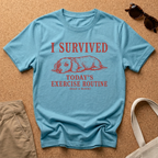 Exercise Survivor T-Shirt