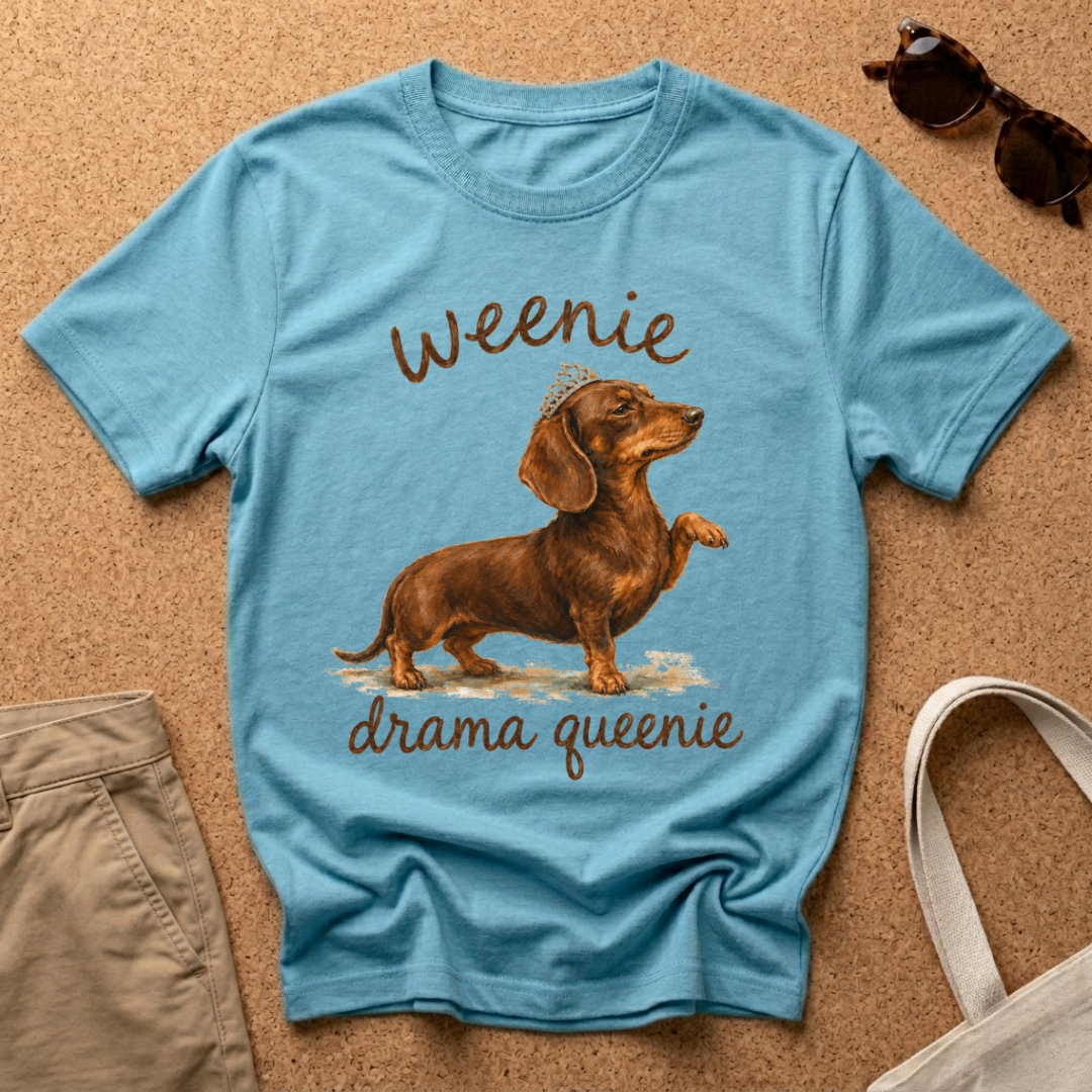 Weenie Drama Queenie T-Shirt
