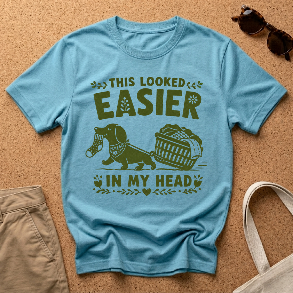 Looked Easier T-Shirt