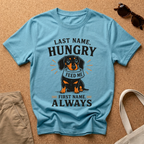 Always Hungry T-Shirt