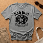 Bad Dog T-Shirt
