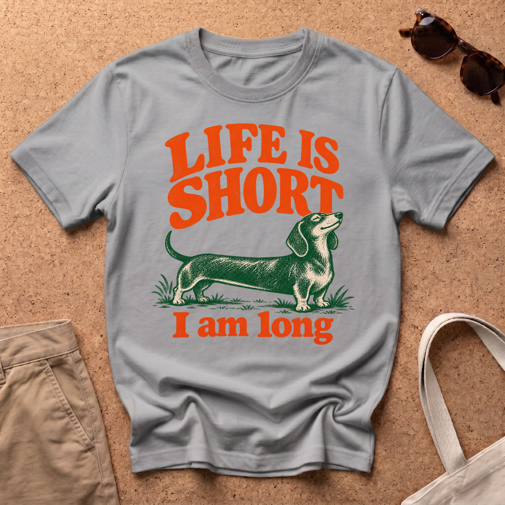Life Is Short T-Shirt