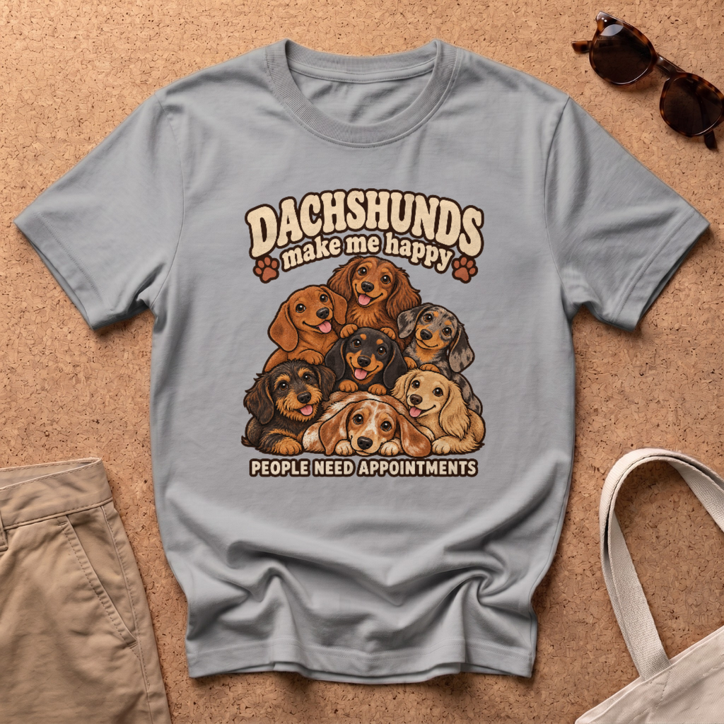 Dachshunds Make Me T-Shirt - Sport Grey