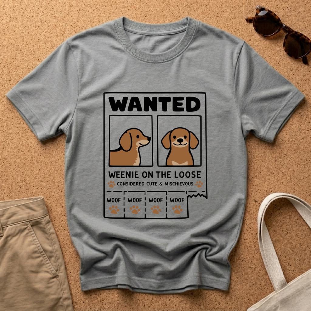 Wanted Weenie T-Shirt
