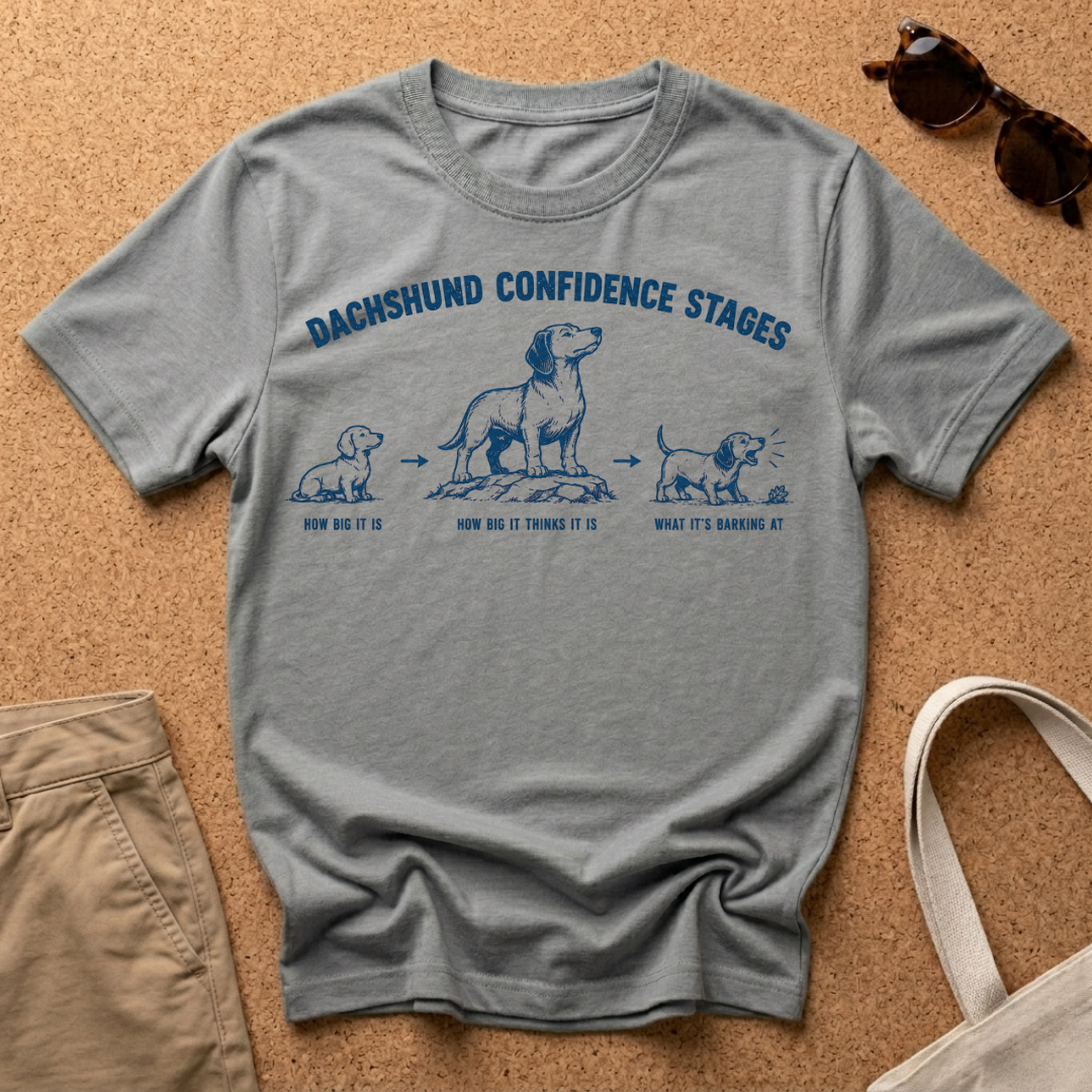 Dachshund Confidence Stages T-Shirt