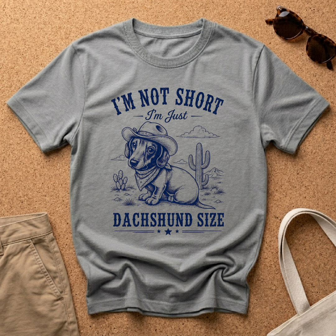 I'm Not Short T-Shirt