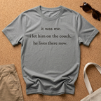 It was Me T-Shirt