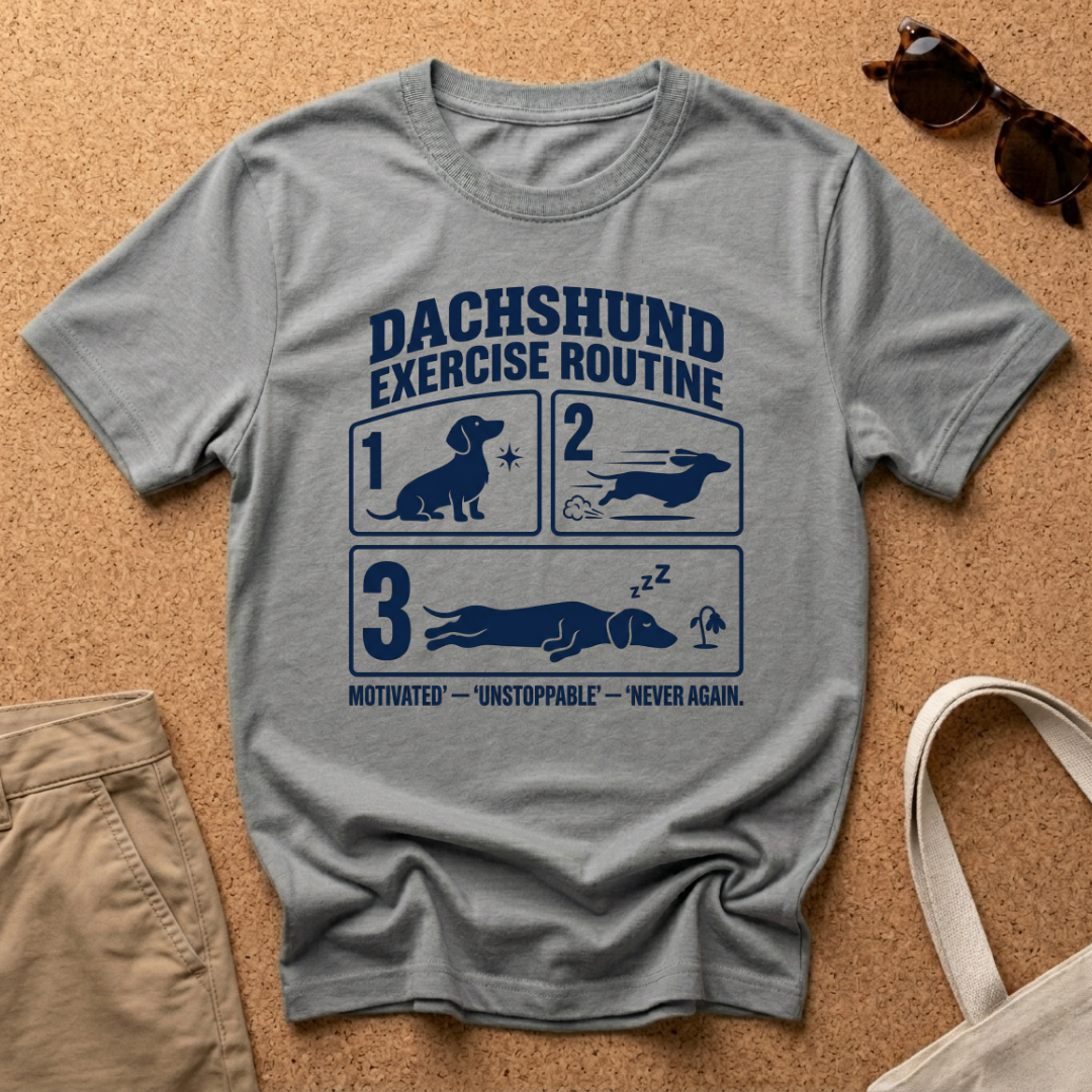 Dachshund Unstoppable T-Shirt