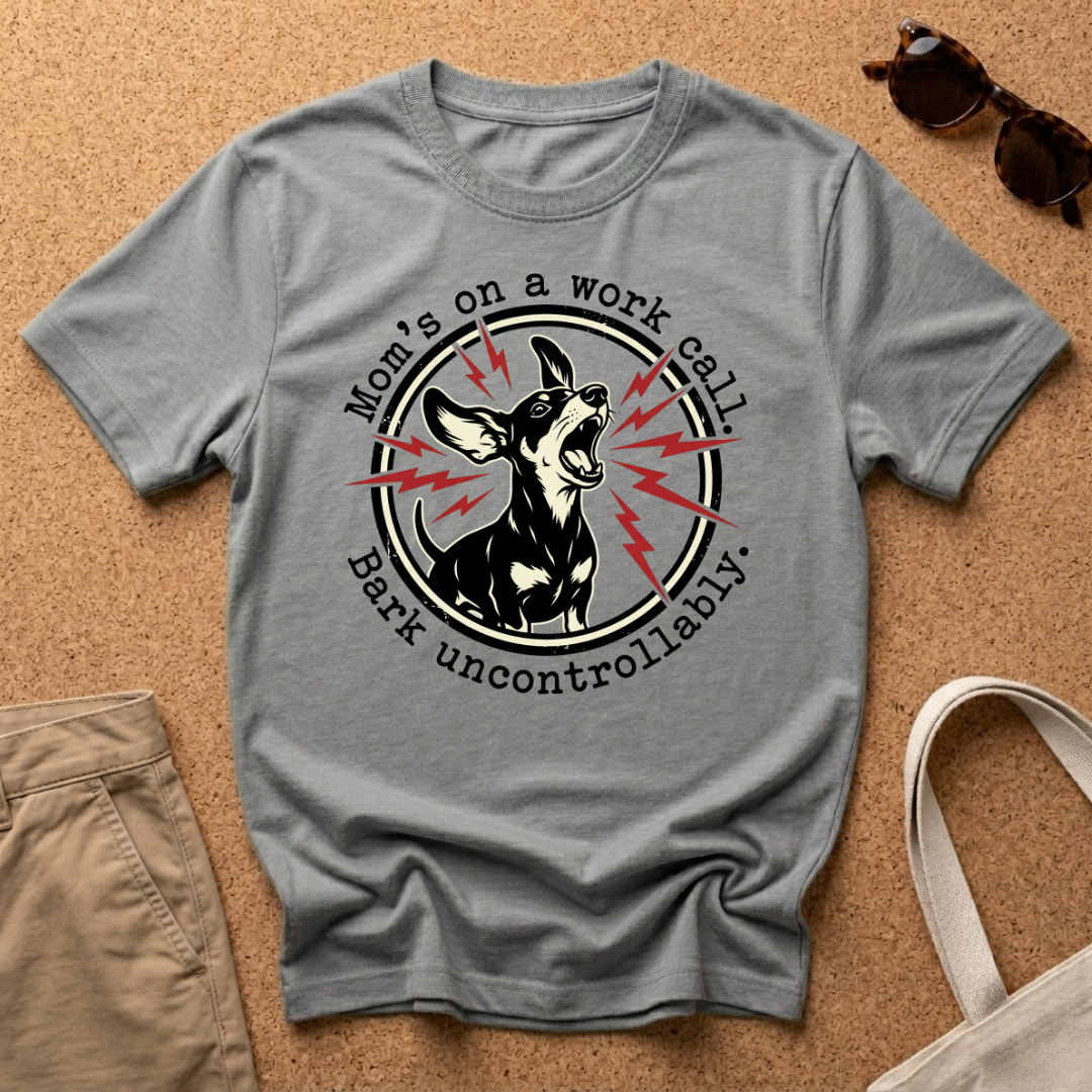 Work Call Bark T-Shirt