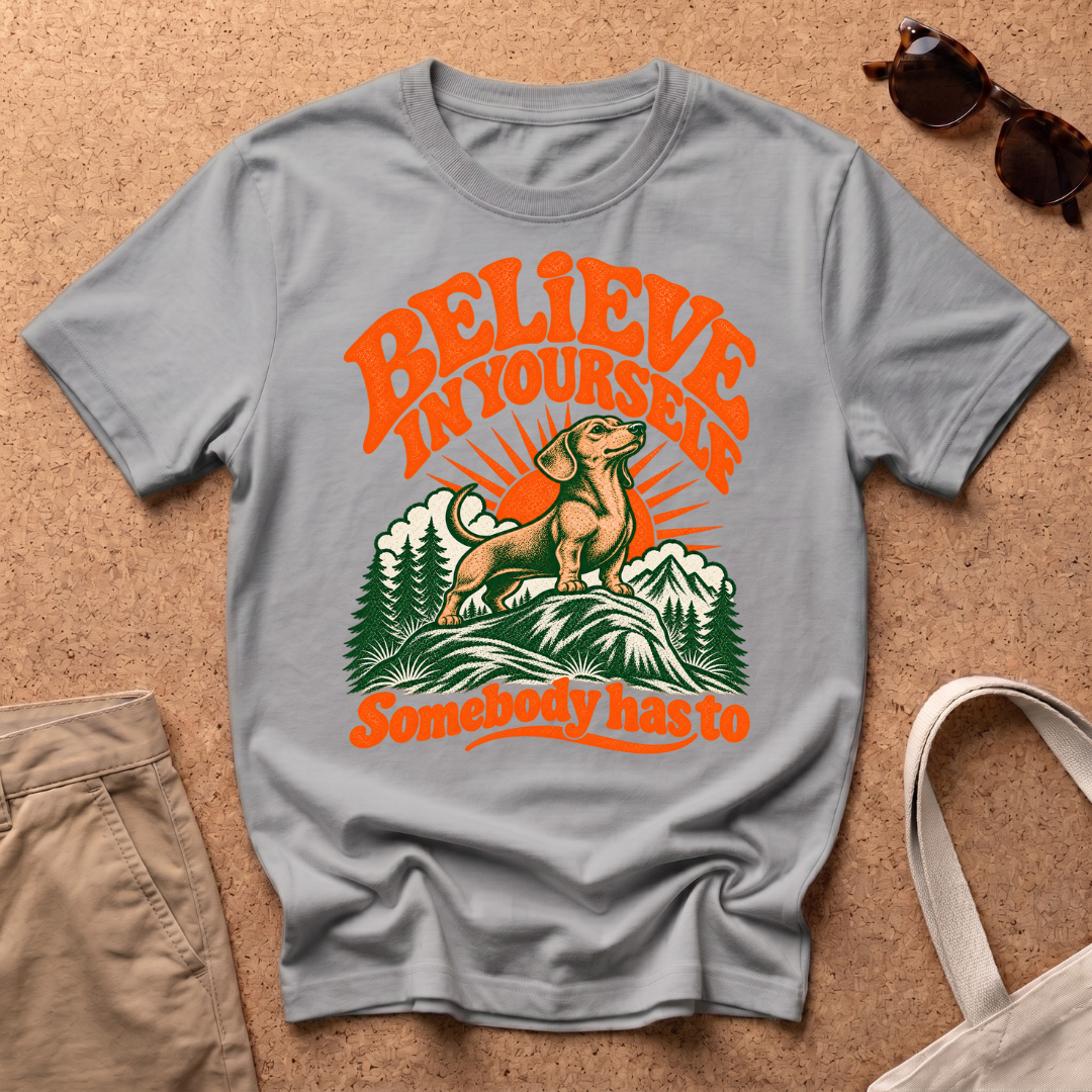 Believe In You T-Shirt