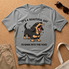 Bark into the void T-Shirt