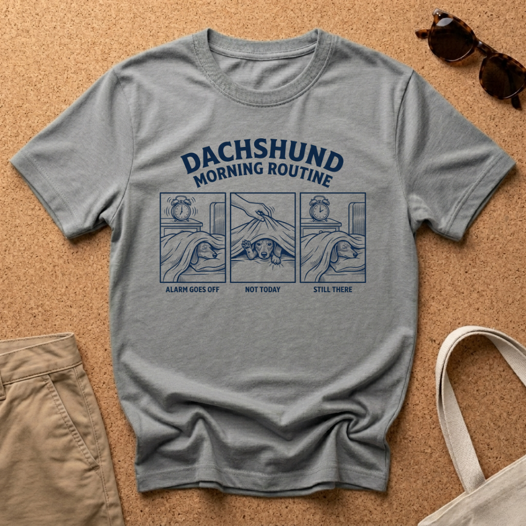 Dachshund Morning T-Shirt