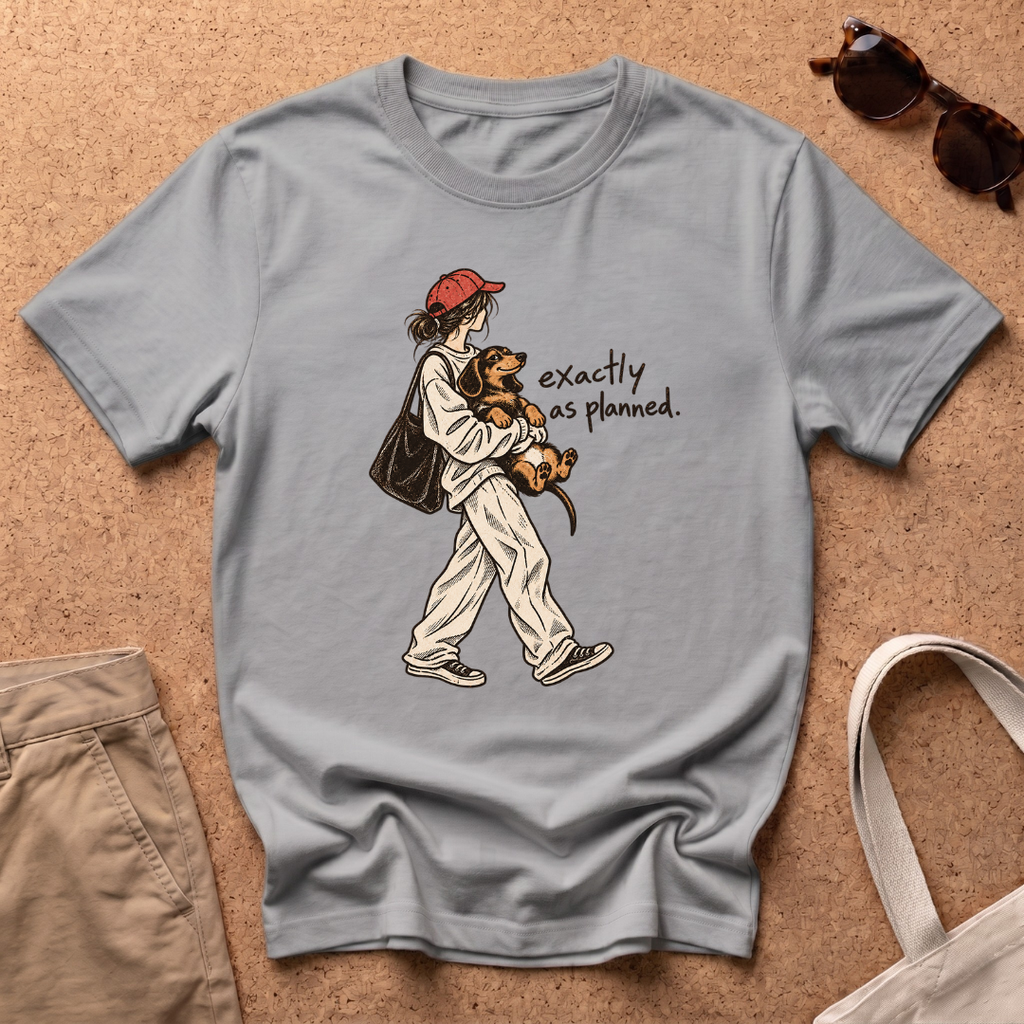 Exactly As Planned T-Shirt