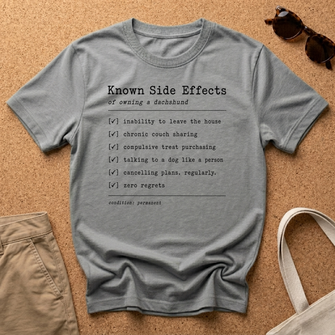 Known Side Effects T-Shirt