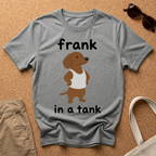 Frank in a Tank T-Shirt