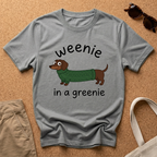 Weenie in Greenie T-Shirt