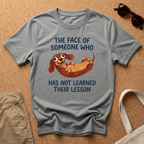 Learned Their Lesson T-Shirt
