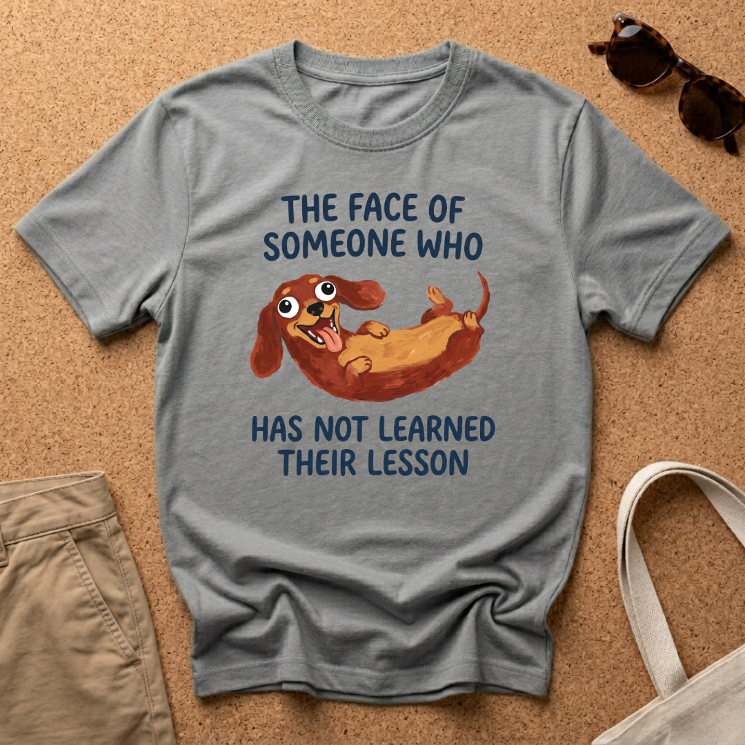 Learned Their Lesson T-Shirt