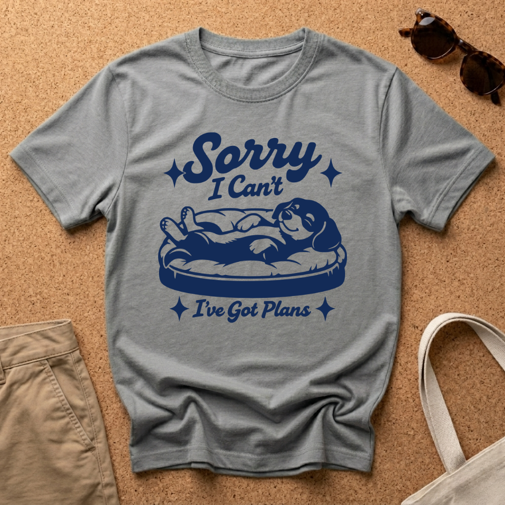 Sorry I can't. I have plans T-Shirt