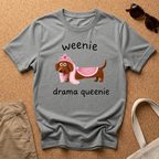 Weenie Drama Queenie T-Shirt