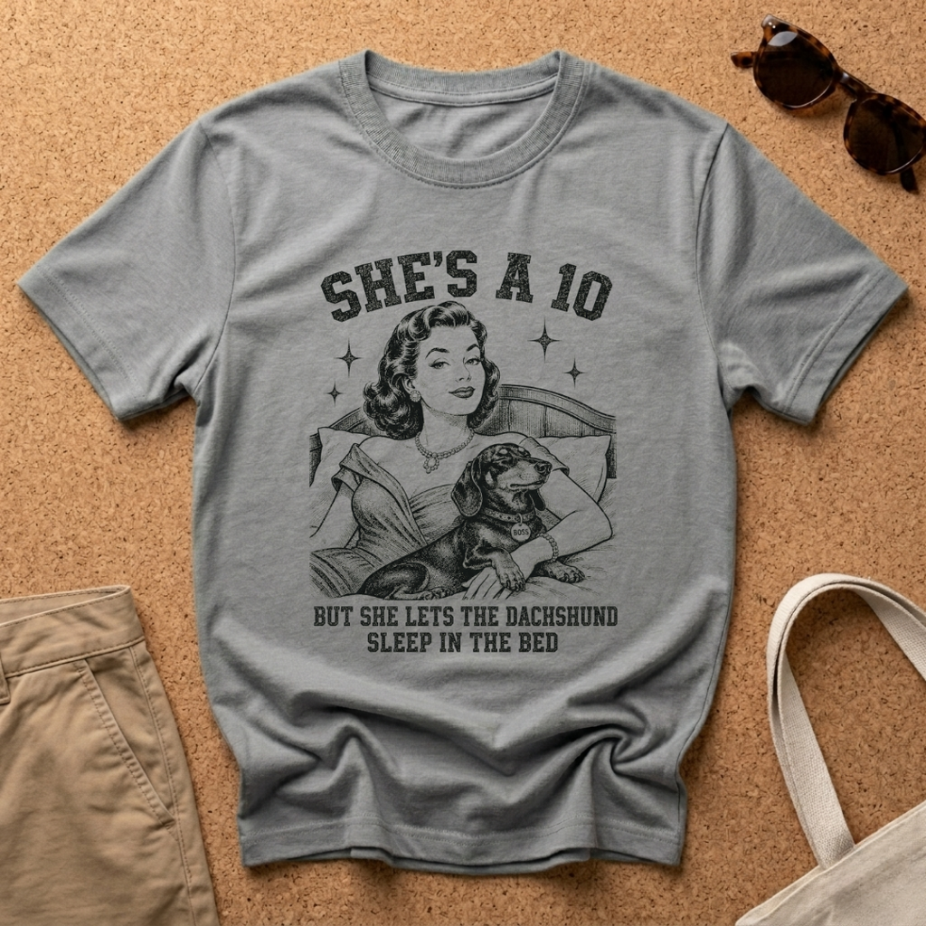 She's a 10 T-Shirt