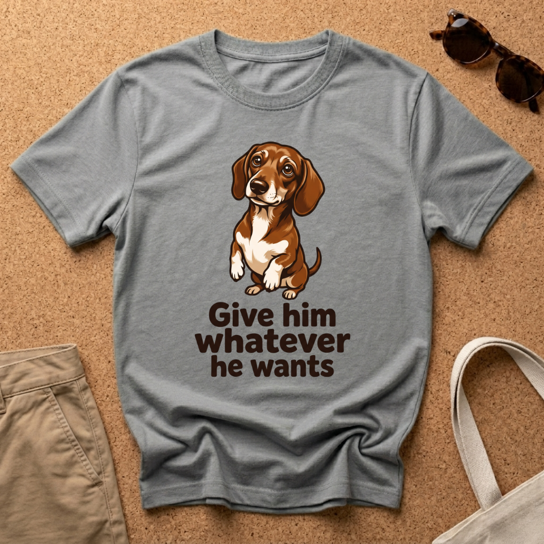 Whatever He Wants T-Shirt
