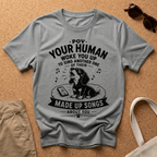 Made Up Songs T-Shirt
