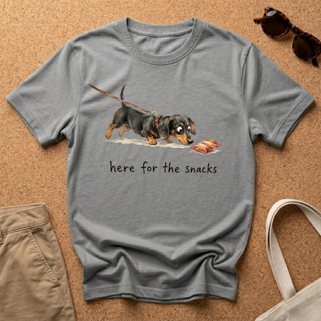 Here for the Snacks T-Shirt