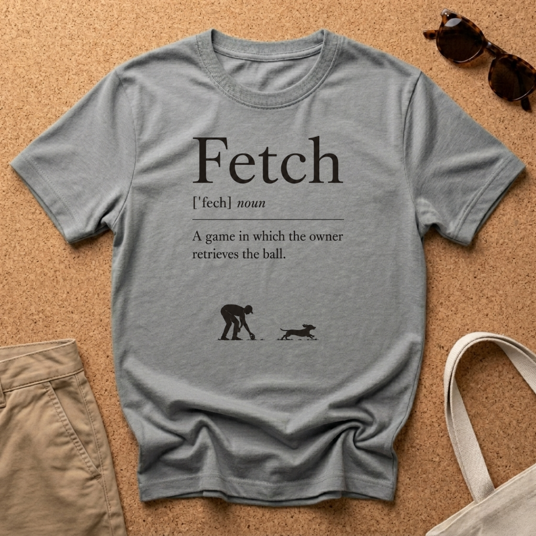 Fetch T-Shirt