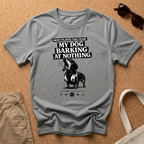 Most Played This Year: My Dog Barking At Nothing T-Shirt