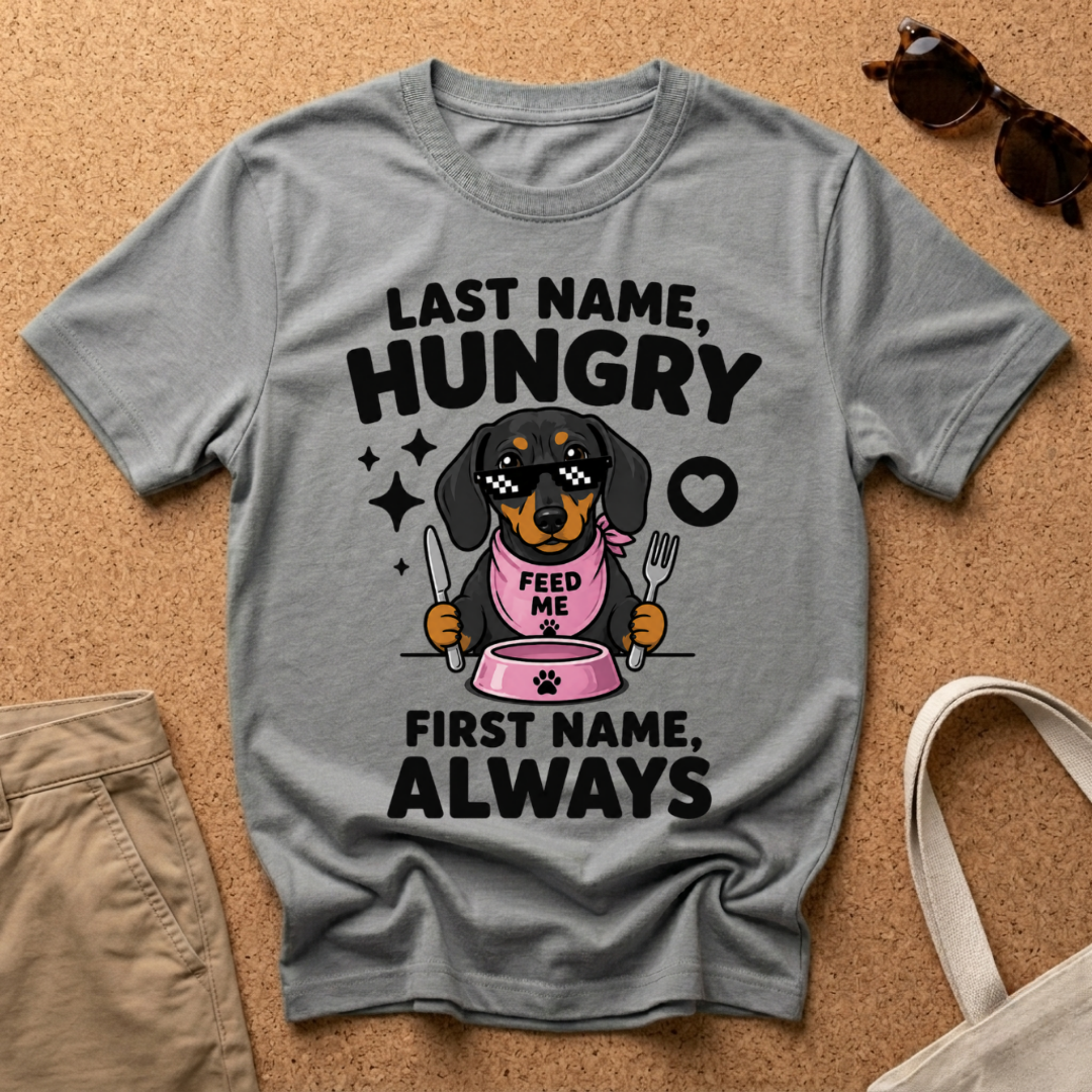 Always Hungry T-Shirt