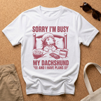 Sorry Busy T-Shirt