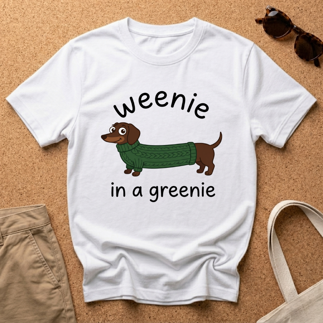 Weenie in Greenie T-Shirt