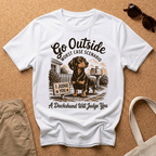 Outside? Judged. T-Shirt