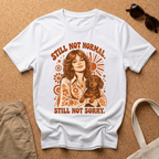Still Normal T-Shirt