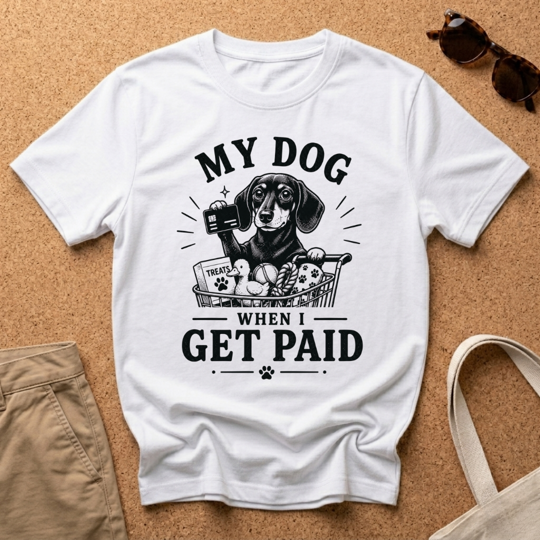 When I get Paid T-Shirt