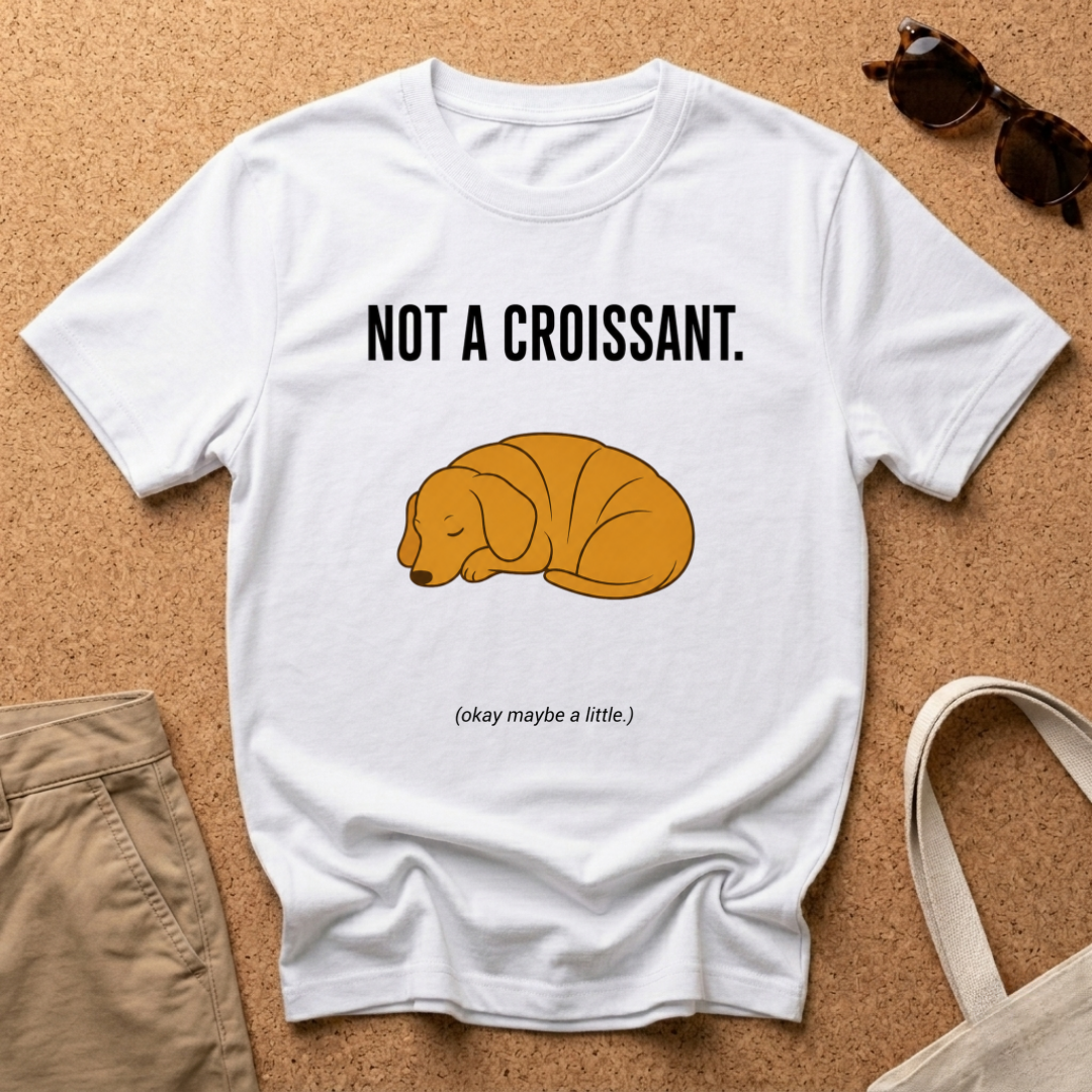 Not Croissant T-Shirt