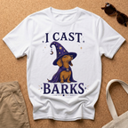 I Cast Barks! T-Shirt