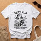 She's a 10 T-Shirt