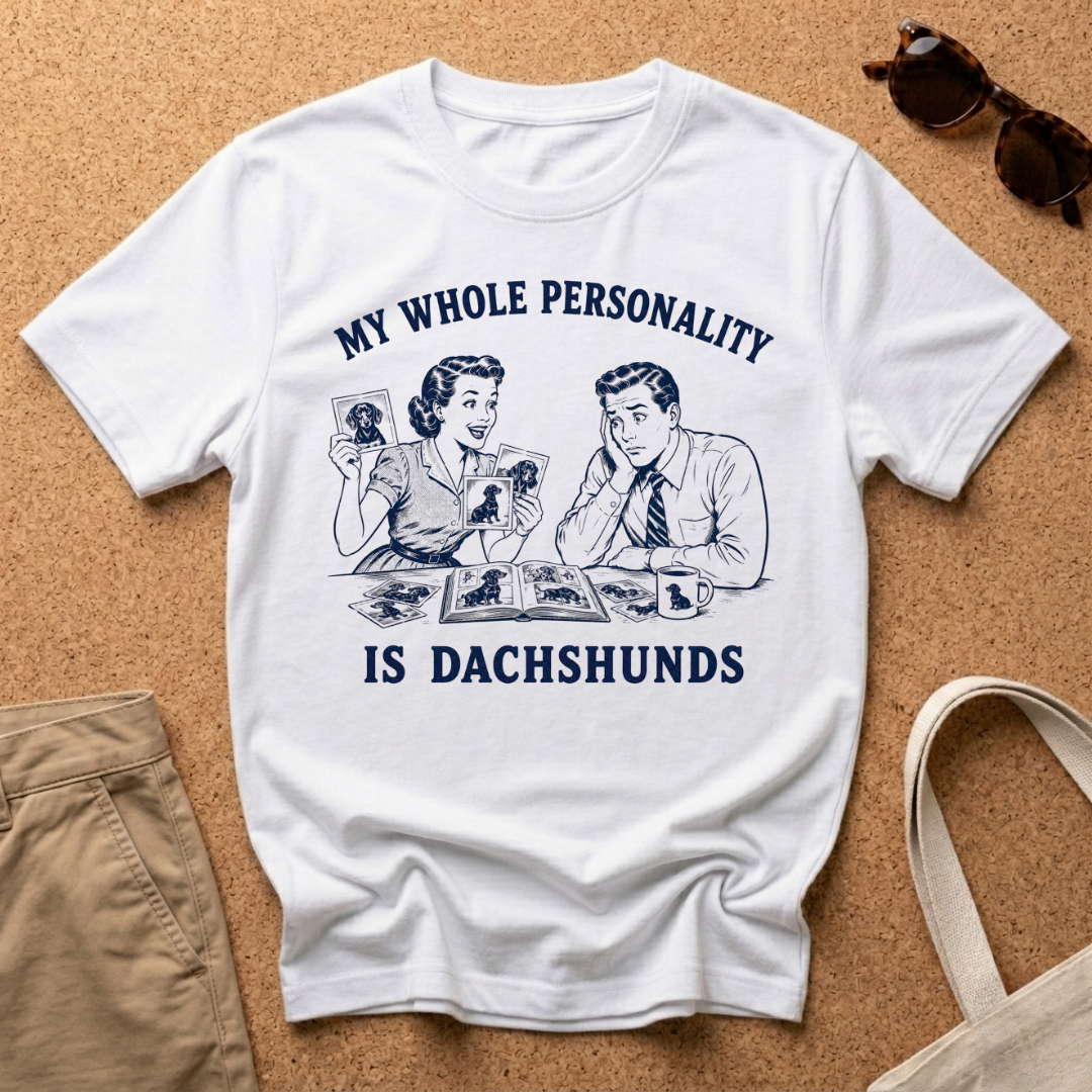 Dachshund Personality T-Shirt