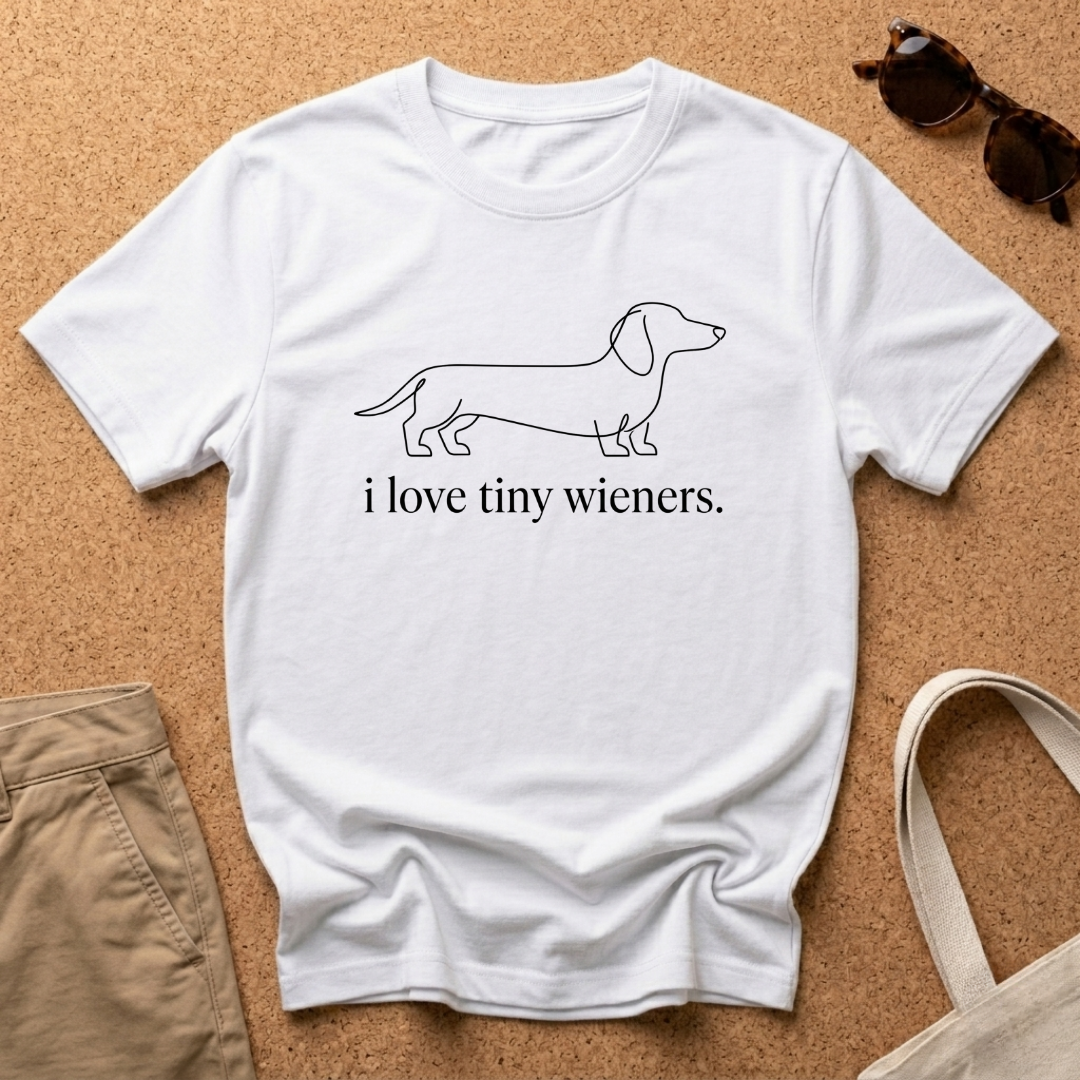 Love Tiny Wieners T-Shirt