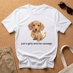 Just A Girly T-Shirt