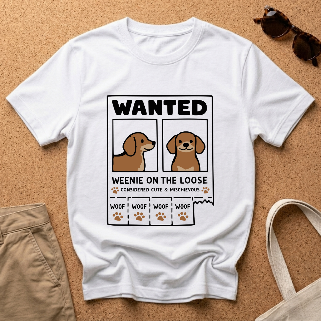 Wanted Weenie T-Shirt