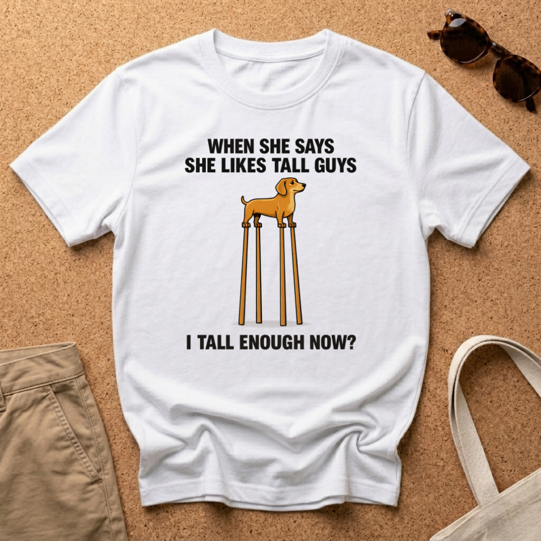 When She Likes Tall Guys T-Shirt