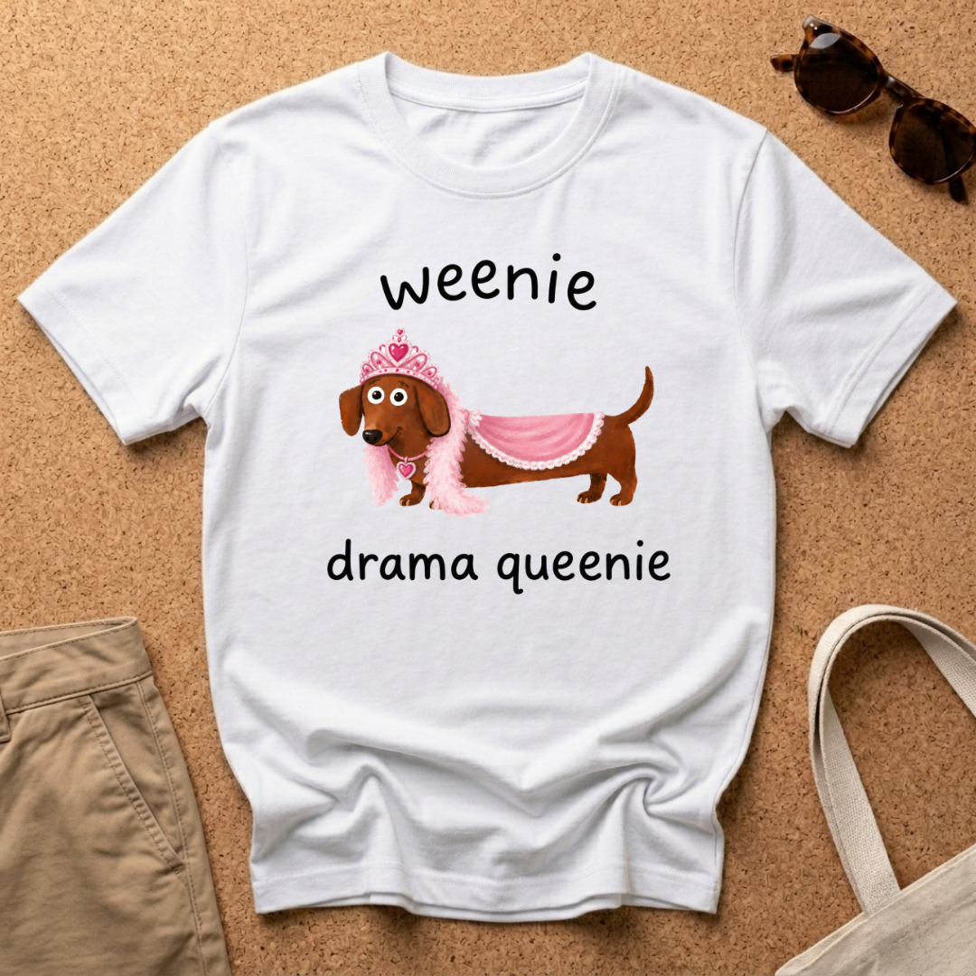 Weenie Drama Queenie T-Shirt