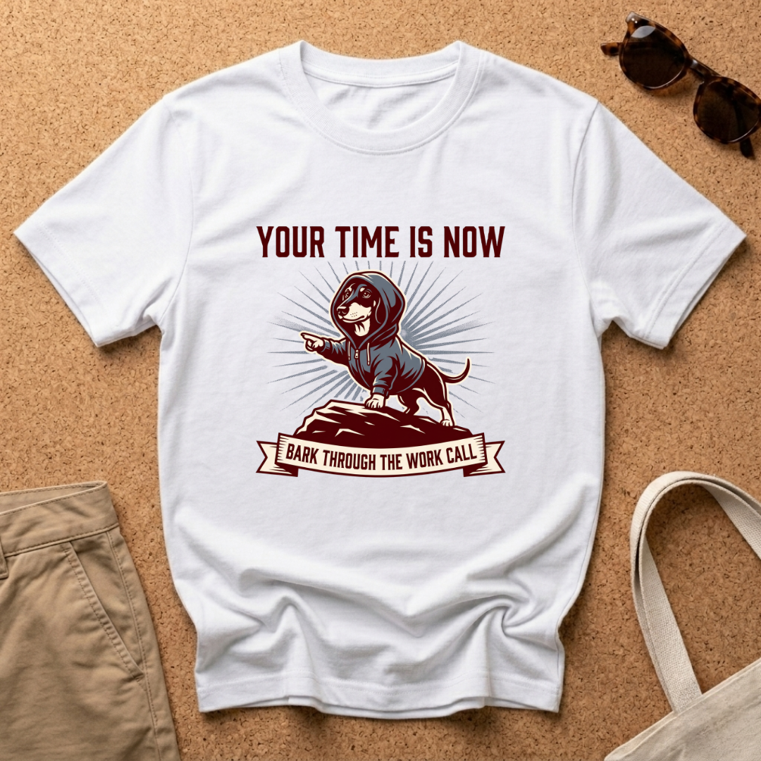 Your Time Is Now T-Shirt