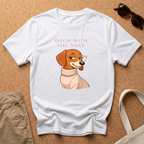 Dach with the Sass T-Shirt