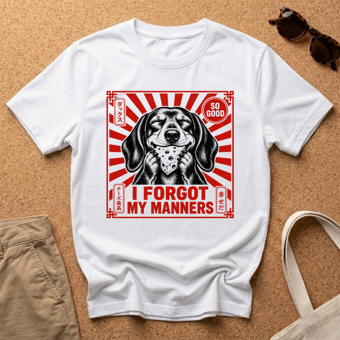 Forgot My Manners T-Shirt